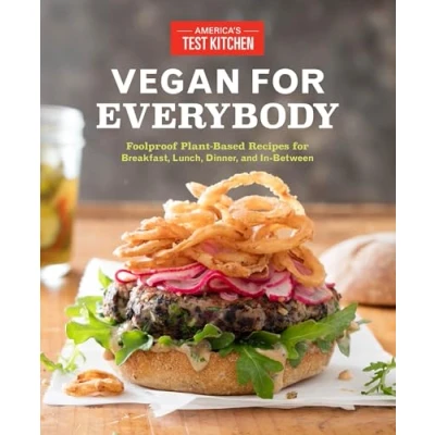 Bild av Vegan for Everybody: Foolproof Plant Based Recipes Breakfast, Lunch, Dinner, and In Between