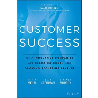 Bild av Customer Success How Innovative Companies Are Reducing Churn and Growing Recurring Revenue