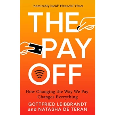 Bild av the Pay Off: How Changing Way We Changes Everything
