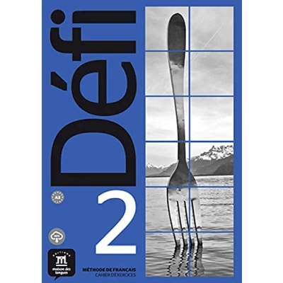 Bild av Défi 2 (A2). Cahier d&#039;exercices + MP3 déchargeable: d’exercices téléchargeables