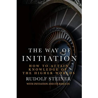 Bild av the Way of Initiation: How to Attain Knowledge Higher Worlds