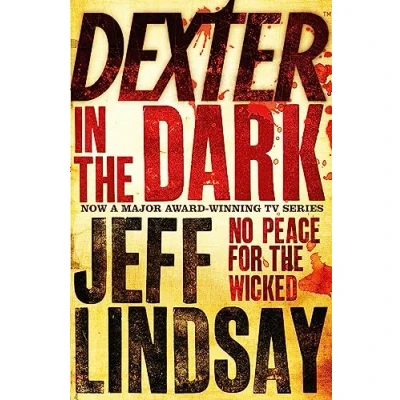 Bild av Dexter In the Dark: GRIPPING thriller that&#039;s inspired new Showtime series DEXTER: ORIGINAL SIN (Book Three)