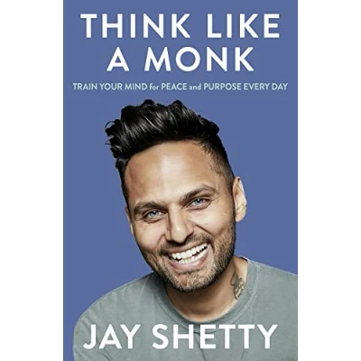 Bild av Think Like a Monk: the secret of how to harness power positivity and be happy now