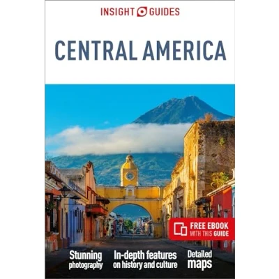 Bild av Insight Guides Central America: Travel Guide with eBook