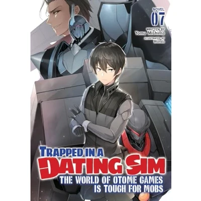 Bild av Trapped in a Dating Sim: The World of Otome Games is Tough for Mobs (Light Novel) Vol. 7