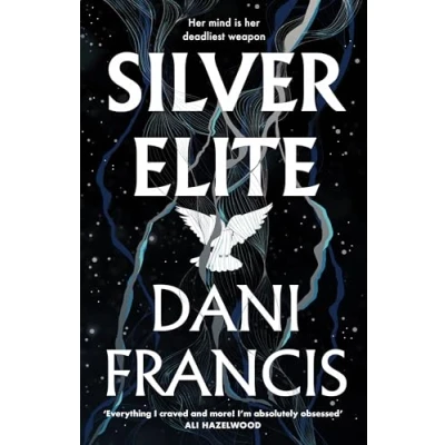 Bild av Silver Elite: The sizzling new enemies to lovers dystopian romance