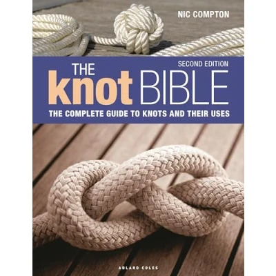 Bild av The Knot Bible 2nd edition: Complete Guide to Knots and Their Uses
