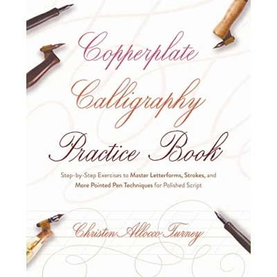 Bild av Copperplate Calligraphy Practice Book: Step by Exercises to Master Letterforms, Strokes, and More Pointed Pen Techniques for Polished Script