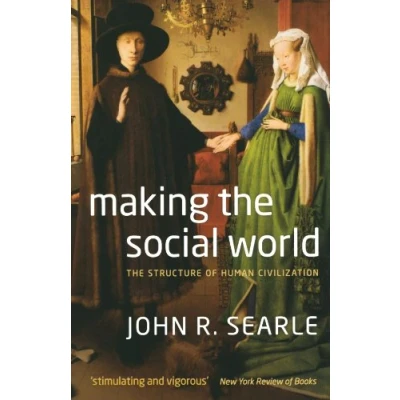 Bild av Making The Social World: Structure of Human Civilization