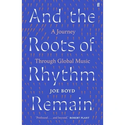 Bild av And the Roots of Rhythm Remain: A Journey Through Global Music