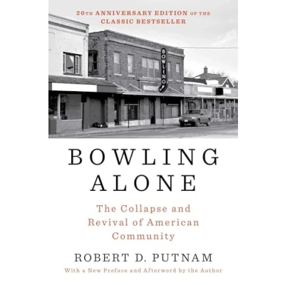Bild av Bowling Alone: The Collapse and Revival of American Community