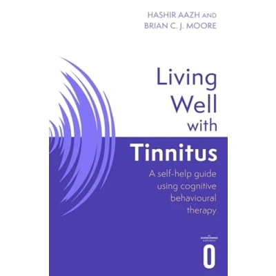 Bild av Living Well with Tinnitus: A self help guide using cognitive behavioural therapy