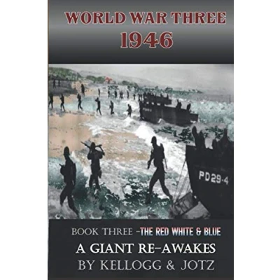 Bild av The Red White &amp; Blue A Giant Re awakes: Book Three World War 1946