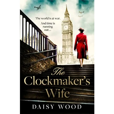 Bild av The Clockmaker’s Wife: A new and absolutely gripping debut WW2 historical fiction novel for 2021