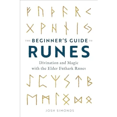 Bild av the Beginner&#039;s Guide to Runes: Divination and Magic with Elder Futhark Runes