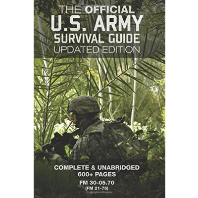 Bild av The Official US Army Survival Guide Updated Edition (FM 3 05.70 / FM 21 76): Complete &amp; Unabridged, 600+ Pages