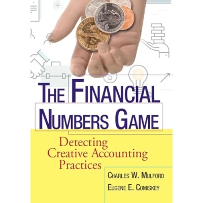 Bild av The Financial Numbers Game: Detecting Creative Accounting Practices