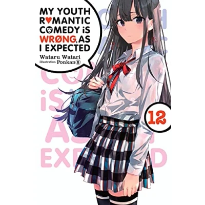 Bild av My Youth Romantic Comedy Is Wrong, As I Expected, Vol. 12 (light novel): Volume