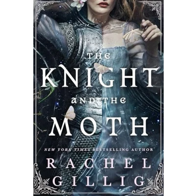 Bild av the Knight and Moth: spellbinding gothic romantasy from multi million copy bestseller Rachel Gillig: 1