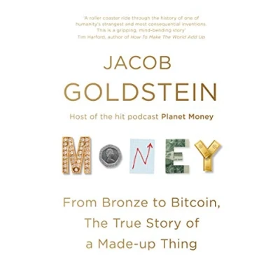 Bild av Money: The True Story of a Made Up Thing