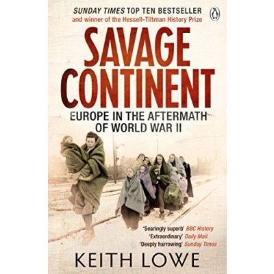 Bild av Savage Continent: Europe in the Aftermath of World War II