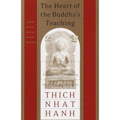 Bild av the Heart of Buddha&#039;s Teaching: Transforming Suffering into Peace, Joy, and Liberation