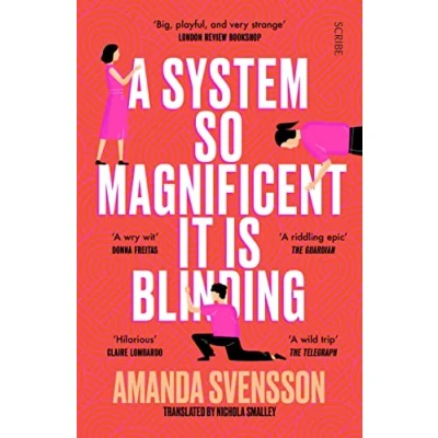 Bild av A System So Magnificent It Is Blinding: longlisted for the International Booker Prize