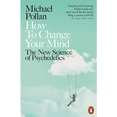 Bild av How to Change Your Mind: The New Science of Psychedelics