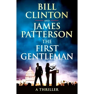 Bild av The First Gentleman: gripping new political thriller from bestselling authors of President is Missing