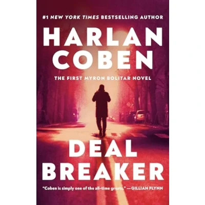 Bild av Deal Breaker: A gripping and addictive thriller from the creator of hit Netflix show Fool Me Once: 1