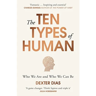 Bild av The Ten Types of Human: A New Understanding Who We Are, and Can Be