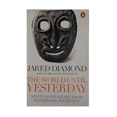 Bild av The World Until Yesterday: What Can We Learn from Traditional Societies?