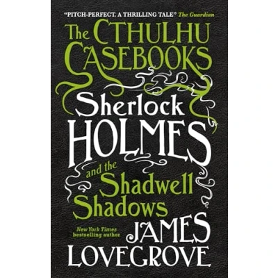 Bild av the Cthulhu Casebooks Sherlock Holmes and Shadwell Shadows: 1