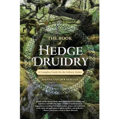 Bild av the Book of Hedge Druidry: A Complete Guide for Solitary Seeker