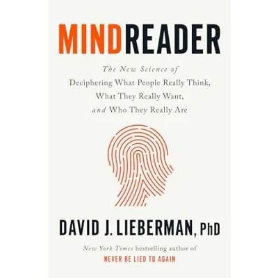 Bild av Mindreader: The New Science of Deciphering What People Really Think, They Want, and Who Are