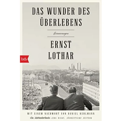 Bild av Das Wunder des Überlebens: Erinnerungen: Mit einem Nachwort von Daniel Kehlmann