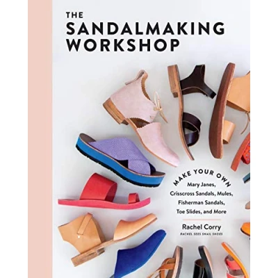 Bild av Sandalmaking Workshop: Make Your Own Mary Janes, Crisscross Sandals, Mules, Fisherman Toe Slides and More