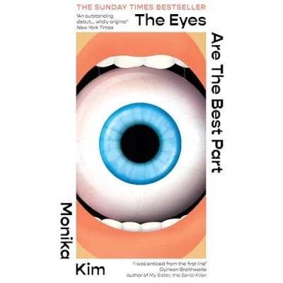 Bild av The Eyes Are Best Part: Sunday Times bestselling &#039;good for her&#039; novel