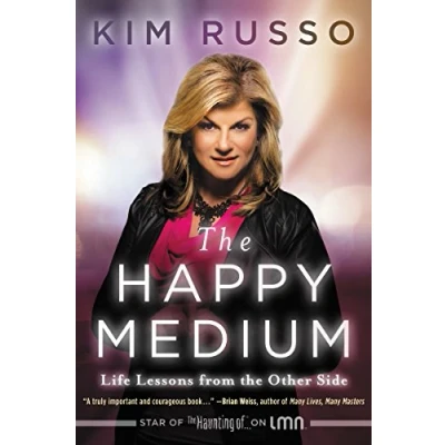 Bild av the Happy Medium: Life Lessons from Other Side
