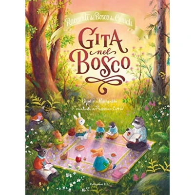 Bild av Gita nel bosco. Racconti del Bosco dei Conigli. Ediz. a colori