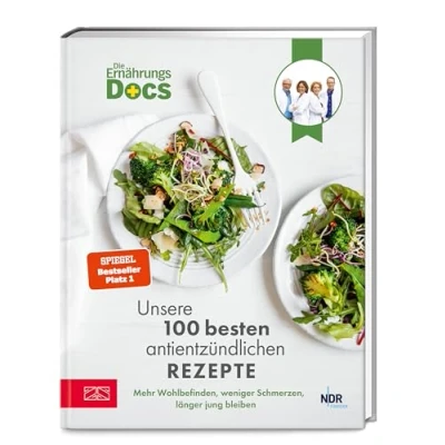 Bild av Die Ernährungs Docs Unsere 100 besten antientzündlichen Rezepte: Mehr Wohlbefinden, weniger Schmerzen, länger jung bleiben