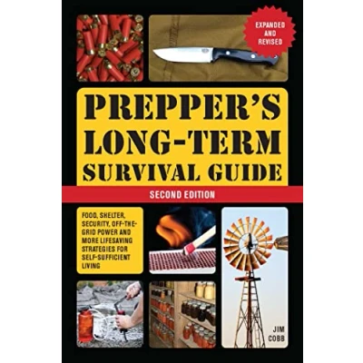 Bild av Prepper&#039;s Long Term Survival Guide: 2nd Edition: Food, Shelter, Security, Off the Grid Power, and More Lifesaving Strategies for Self Sufficient Living (Expanded Revised)