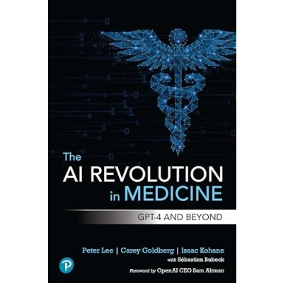 Bild av The AI Revolution in Medicine: GPT 4 and Beyond