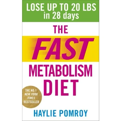 Bild av The Fast Metabolism Diet: Lose Up to 20 Pounds in 28 Days: Eat More Food &amp; Weight
