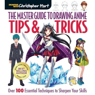 Bild av The Master Guide to Drawing Anime: Tips &amp; Tricks: Over 100 Essential Techniques Sharpen Your Skills: 3