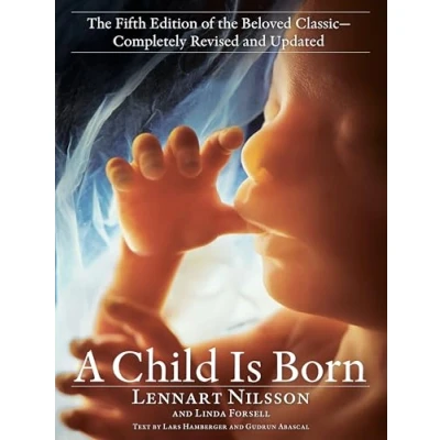 Bild av A Child Is Born: the fifth edition of beloved classic completely revised and updated
