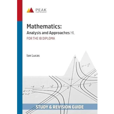Bild av Mathematics: Analysis and Approaches HL: Study &amp; Revision Guide for the IB Diploma