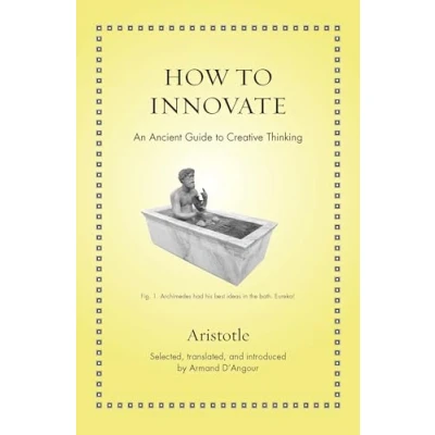 Bild av How to Innovate: An Ancient Guide Creative Thinking
