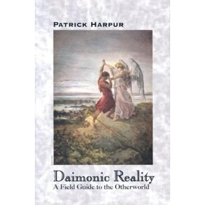 Bild av Daimonic Reality: A Field Guide to the Otherworld
