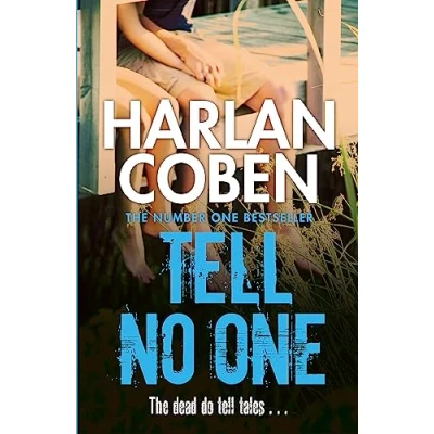 Bild av Tell No One: A gripping thriller from the #1 bestselling creator of hit Netflix show Fool Me Once